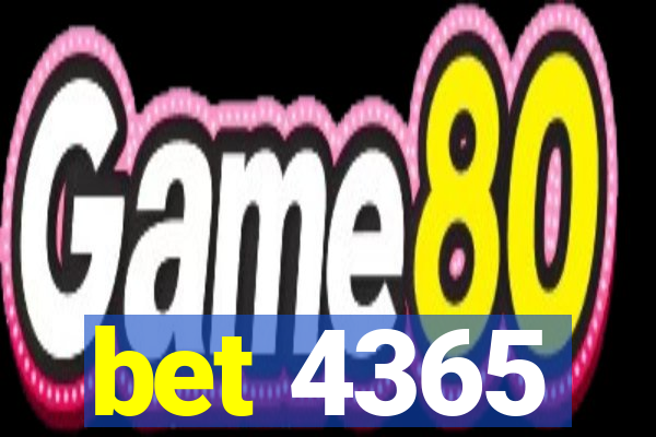 bet 4365